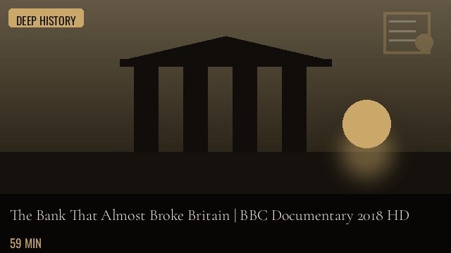 The Bank That Almost Broke Britain | BBC Documentary 2018 HD